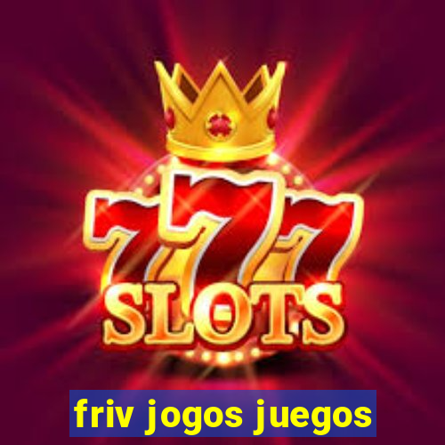 friv jogos juegos
